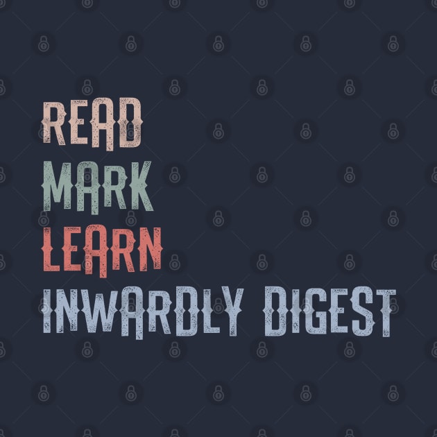 Read Mark Learn Inwardly Digest (Muted Colors) by Lemon Creek Press