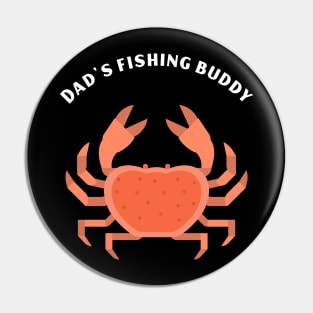 Dad's Fishing buddy Pin