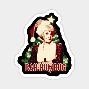 Dorothy Zbornak Bah Humbug Magnet