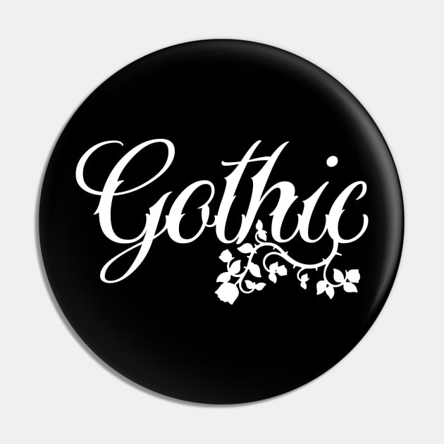 Gothic in aesthetic script with rose Pin by SpassmitShirts