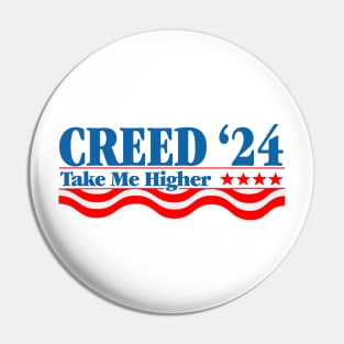 Creed '24 Take Me Higher Funny Creed 2024 Pin