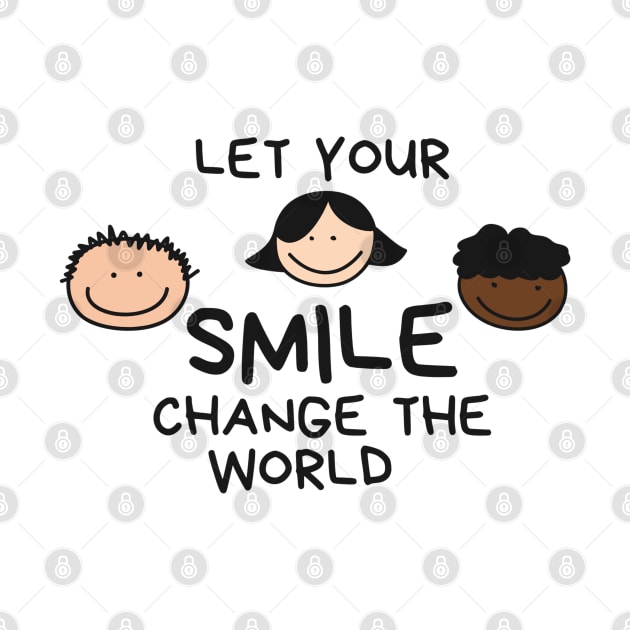 Let Your Smile Change The World by Pris25