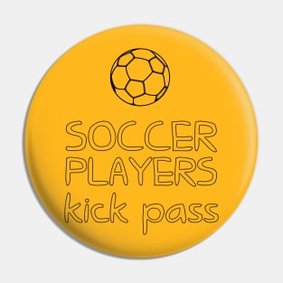 Soccer players kick pass Pin