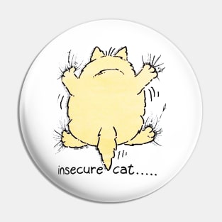 Insecure Cat Pin