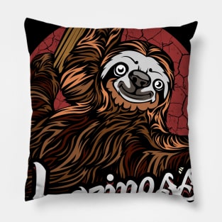 Sloth - Laziness Sloths Relax and Chill Pillow