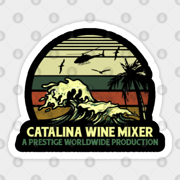 Catalina Wine Mixer - Catalina Wine Mixer - Sticker