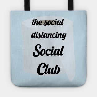 the social distancing social club Tote