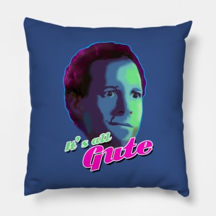 It's All Gute Pillow