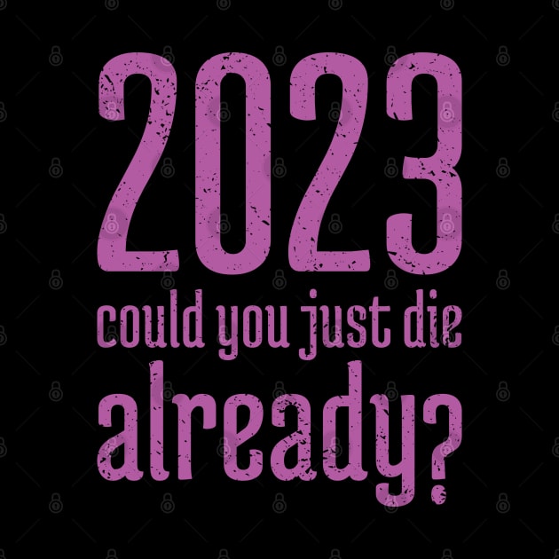 2023 Could You Jest Die Already? - 13 by NeverDrewBefore