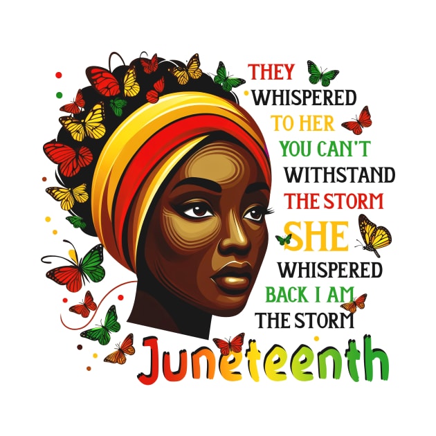 Juneteenth I am The Storm Black Women Black History Month by ArtbyJester