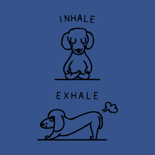 Inhale ... Exhale 2 T-Shirt
