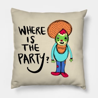 Hangry Where Is The Party Monster: Weird Funny Awkward Creature Pillow