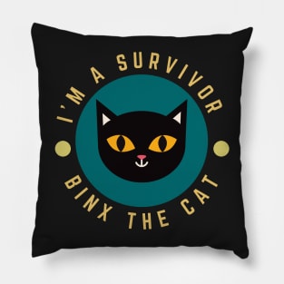 Binx The Cat I'm A Survivor Pillow