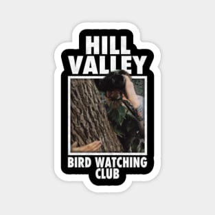 Hill Valley Bird Watching Club Magnet