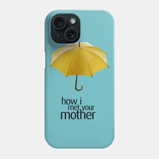 How I Met Your Mother: Yellow Umbrella Phone Case