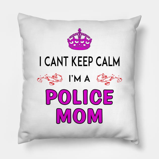 Cant keep calm - Police Mom Pillow by PlanetJoe