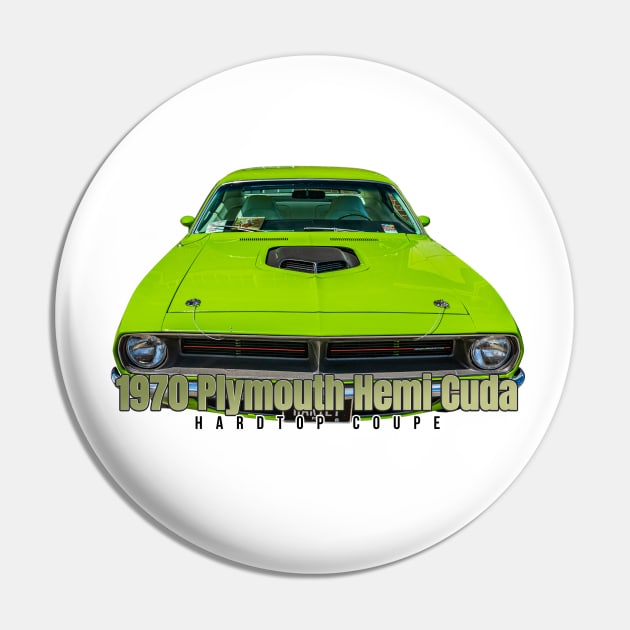 1970 Plymouth Hemi Cuda Hardtop Coupe Pin by Gestalt Imagery