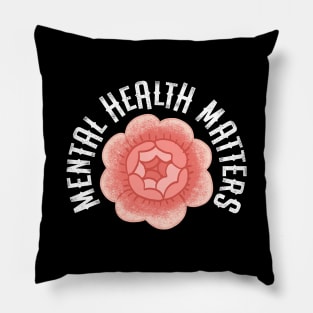 Mental health matters. Awareness. It's ok not to be ok. You can be depressed, sad. Your feelings are valid. Vintage red rose Pillow