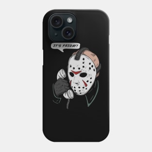 It's Friday! Phone Case