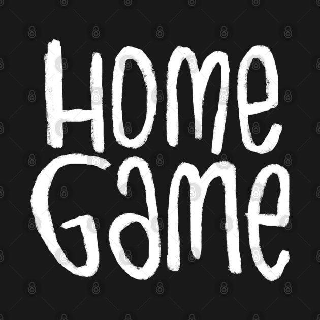 Homegame For Sports Game at Home by badlydrawnbabe