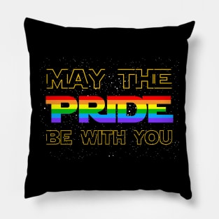 May The Pride Be With You LGBT Gay Pride Lesbian Pillow