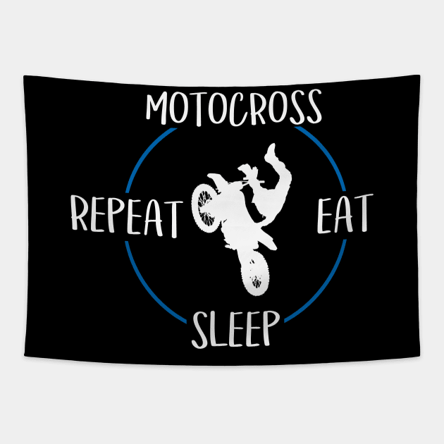 Motocross Eat Sleep Repeat Gift For Motocross Racers Tapestry by OceanRadar