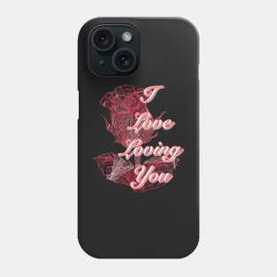 I love loving you ( Red Rose Art ) Phone Case