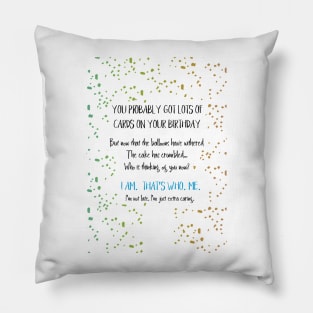 Funny Belated Birthday Pillow