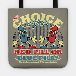 The Choice is yours Tote