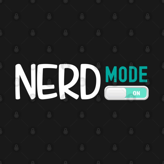 Nerd Mode On by Praizes