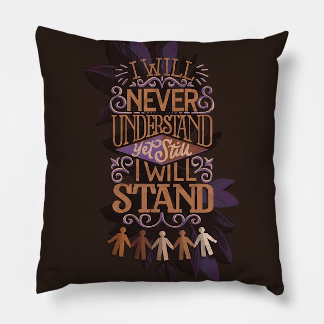 Still I Will Stand Pillow by polliadesign