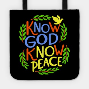 Know God Know Peace Tote