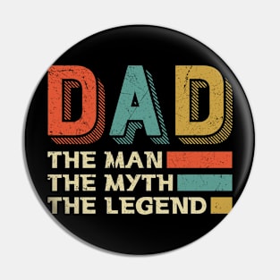 The Man The Myth The Legend Best Dad Ever Gift For Men Father Day Pin