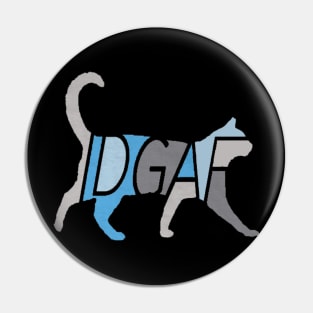 IDGAF The Cat Motto Pin