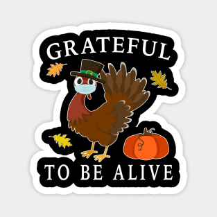 Grateful to be Alive, Pilgrim Turkey Mask Pumpkin. Magnet