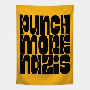 Punch More Nazis / Retro Style Type Design Tapestry