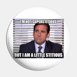 Micheal Scott Quote Pin