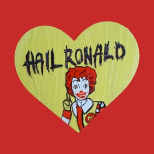 Hail Ronald T-Shirt