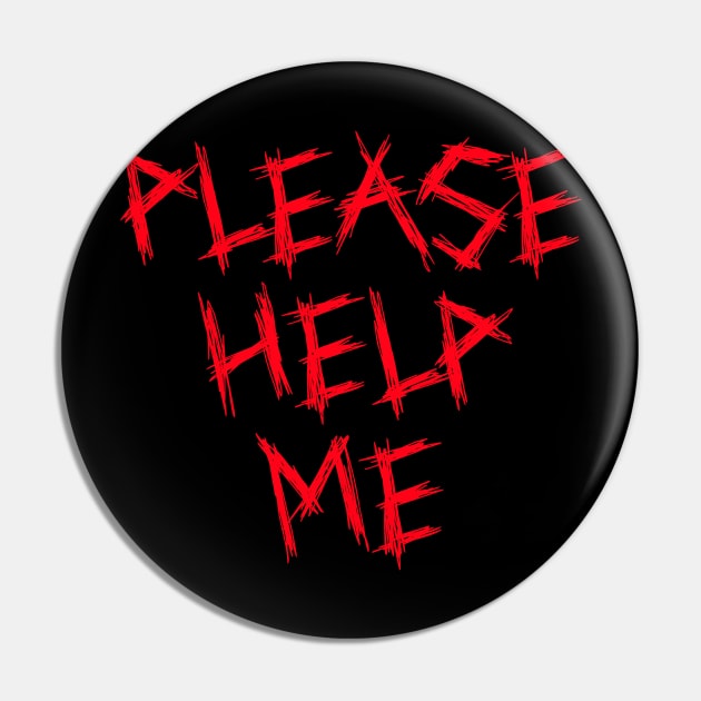 Please Help Me Pin by CreativeYou