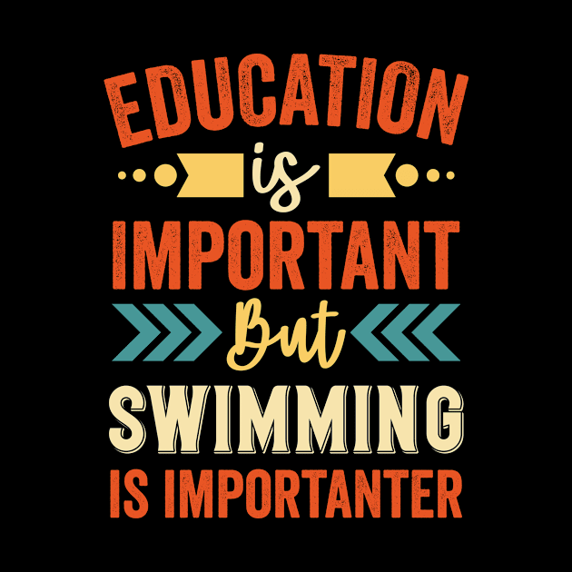 Education is Important But Swimming is Importanter by Mad Art