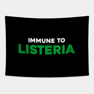 Immune to Listeria.....Listeria meme Design Tapestry