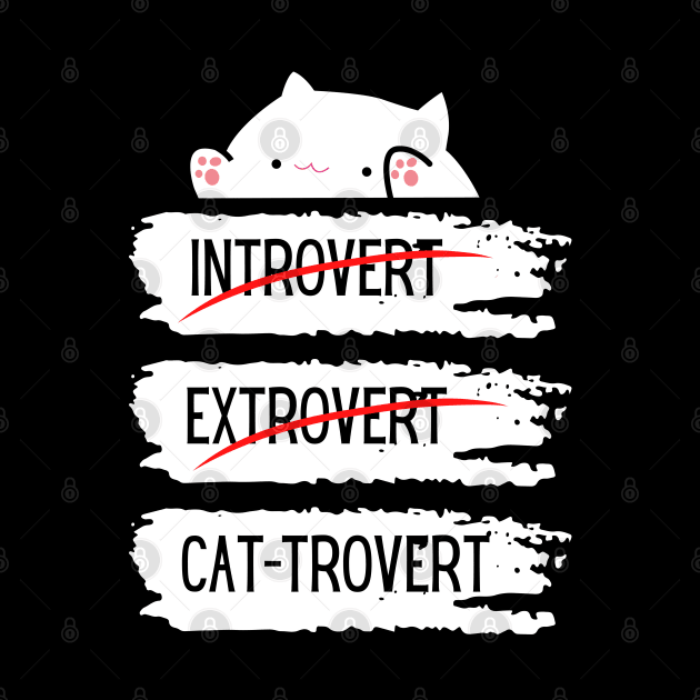 Introvert Extrovert Cat-trovert Funny Distressed Look by Apathecary