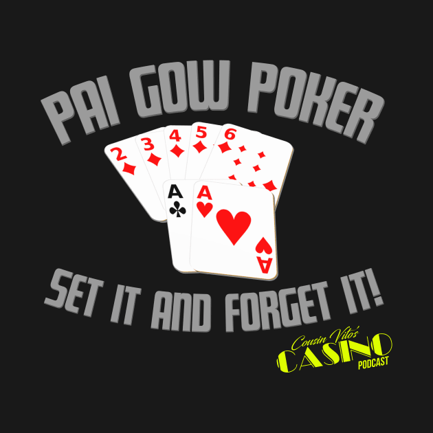 Cousin Vito's Casino Pai Gow Poker shirt! by MakeLuckHappen