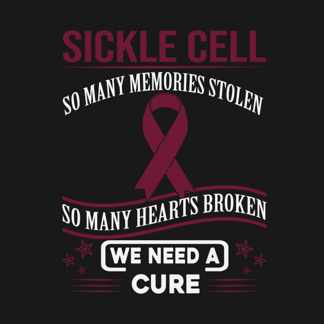 Disover Sickle Cell So Many Memories Stolen Hearts Broken We Need A Cure Burgundy Ribbon Warrior - Burgundy Ribbon - T-Shirt