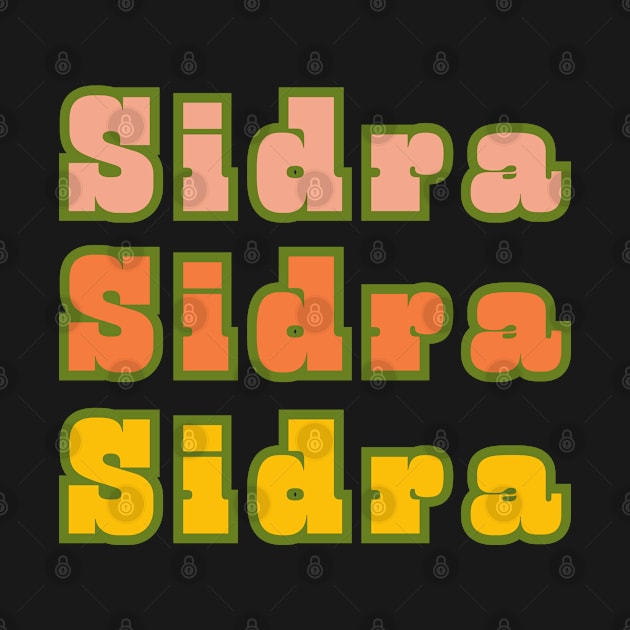 Sidra, Sidra, Sidra by SwagOMart