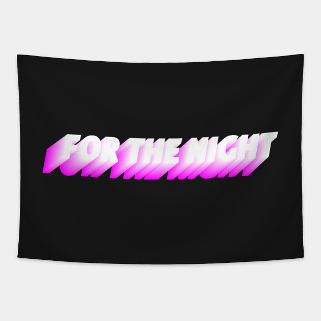 For the night PINK - Urban streetwear graphic tee Tapestry by JosanDSGN