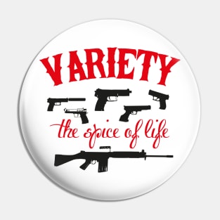 Variety the spice of life (Red) Pin