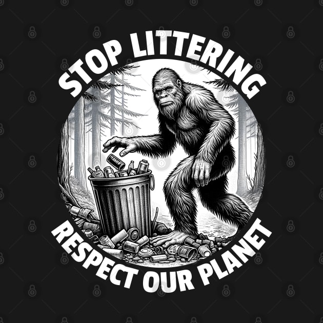 Stop Littering Respect Our Planet by Cosmic Dust Art