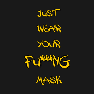 Wear your Mask T-Shirt