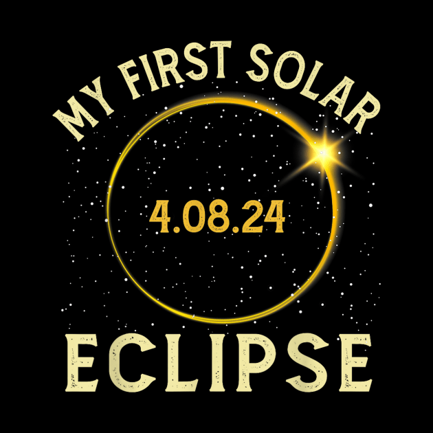 My First Total Solar Eclipse April 8th Gift For Men Women by FortuneFrenzy